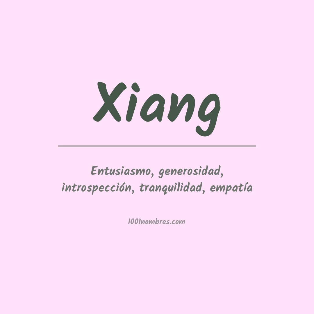 Significado del nombre Xiang