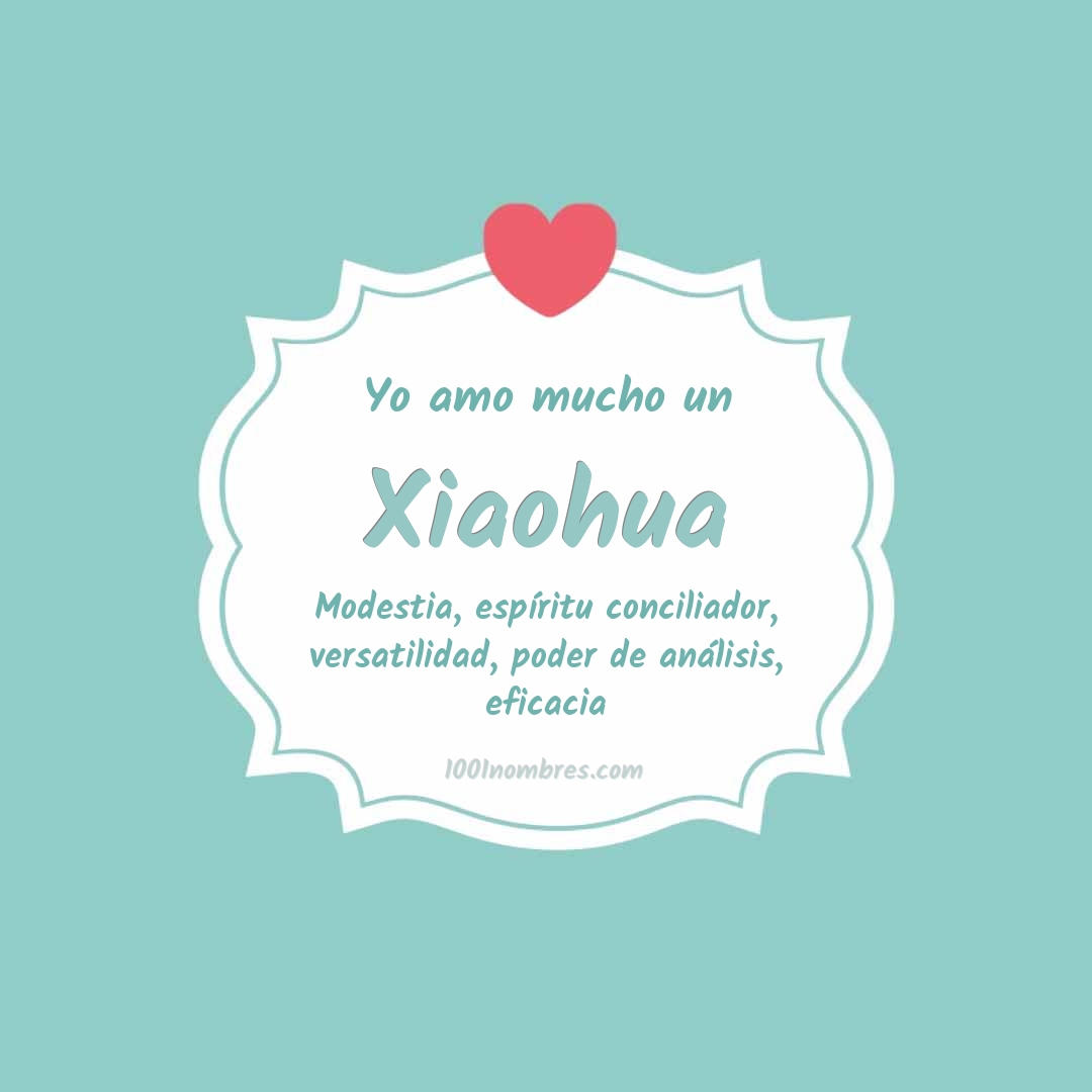 Yo amo mucho Xiaohua