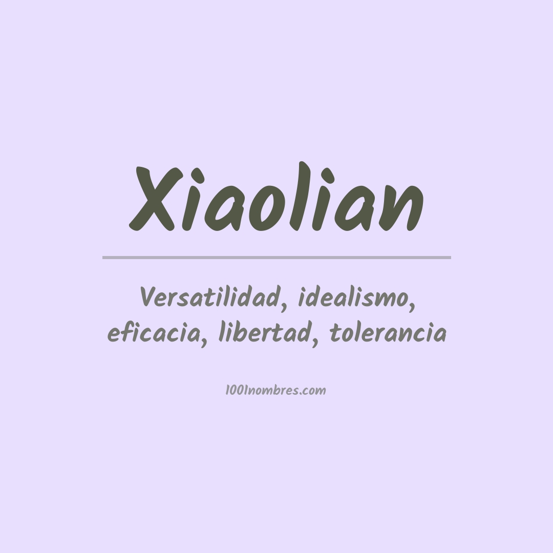 Significado del nombre Xiaolian