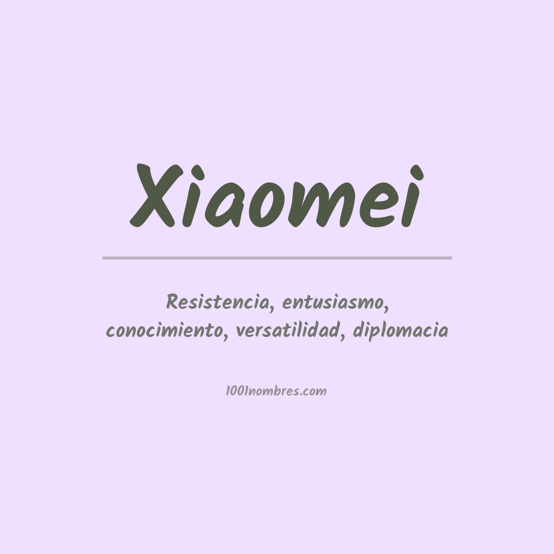 Significado del nombre Xiaomei