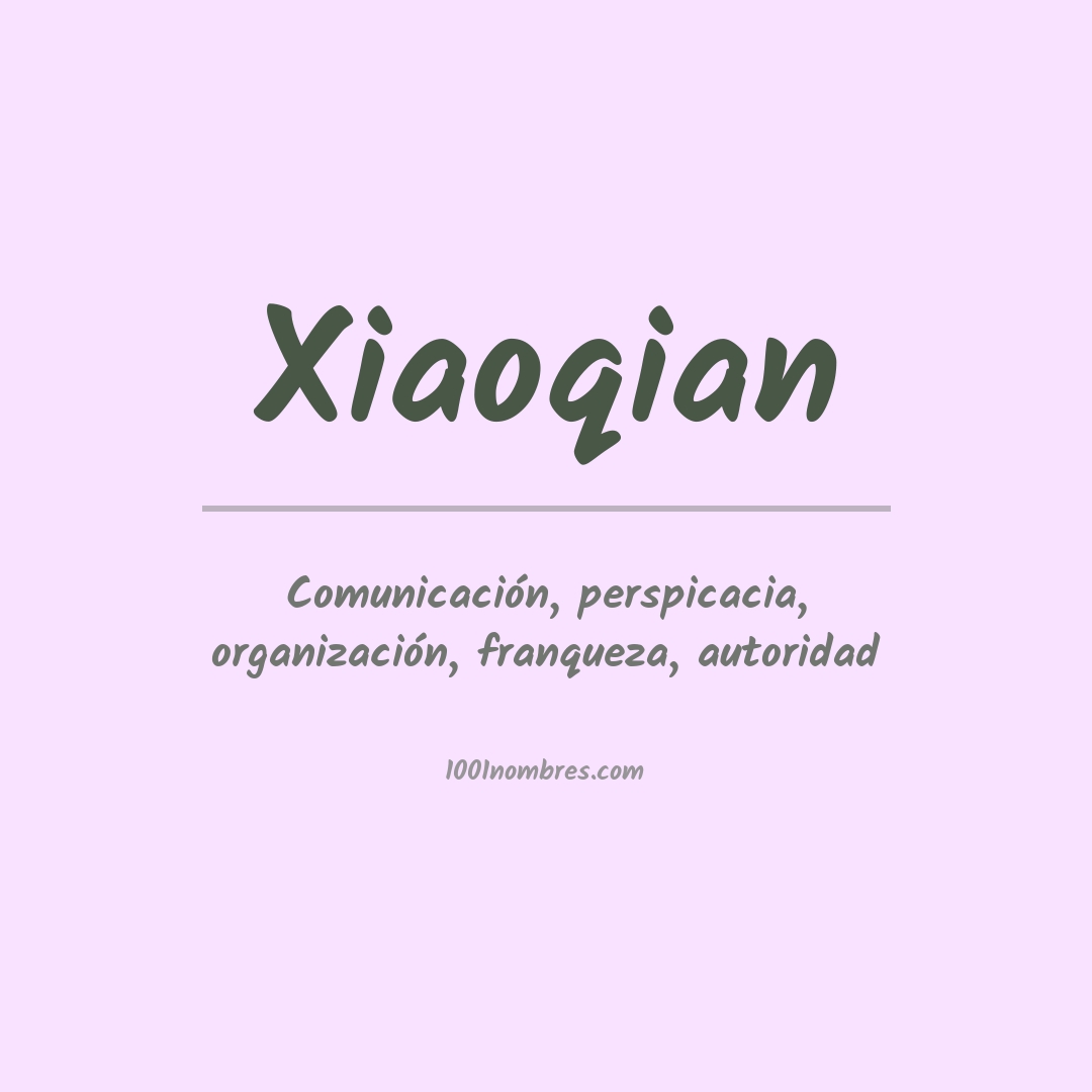 Significado del nombre Xiaoqian