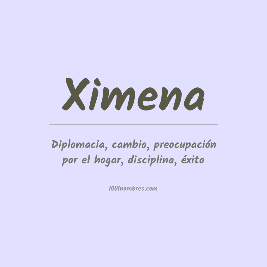 Significado del nombre Ximena