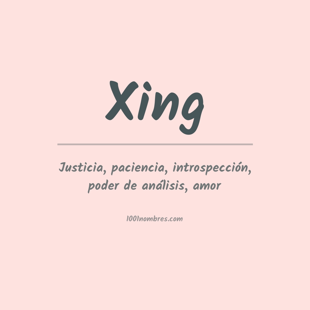 Significado del nombre Xing