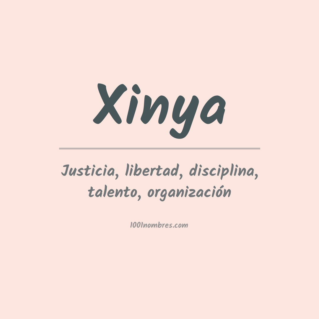 Significado del nombre Xinya Significado del nombre Xinya
