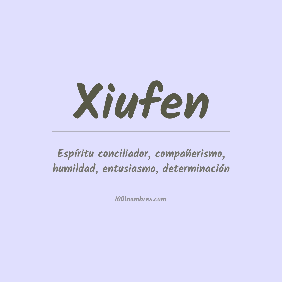 Significado do nome Xiufen
