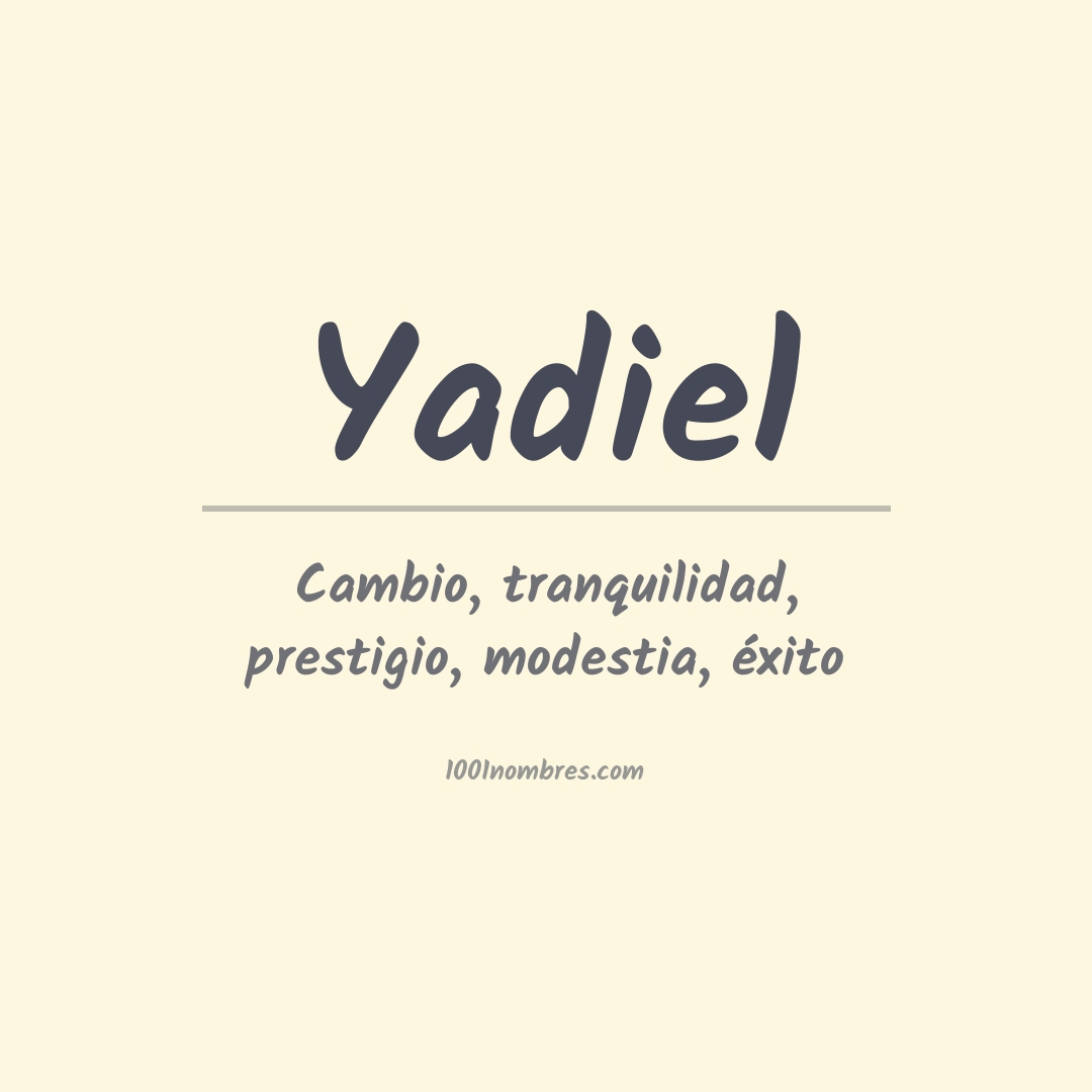 Significado del nombre Yadiel