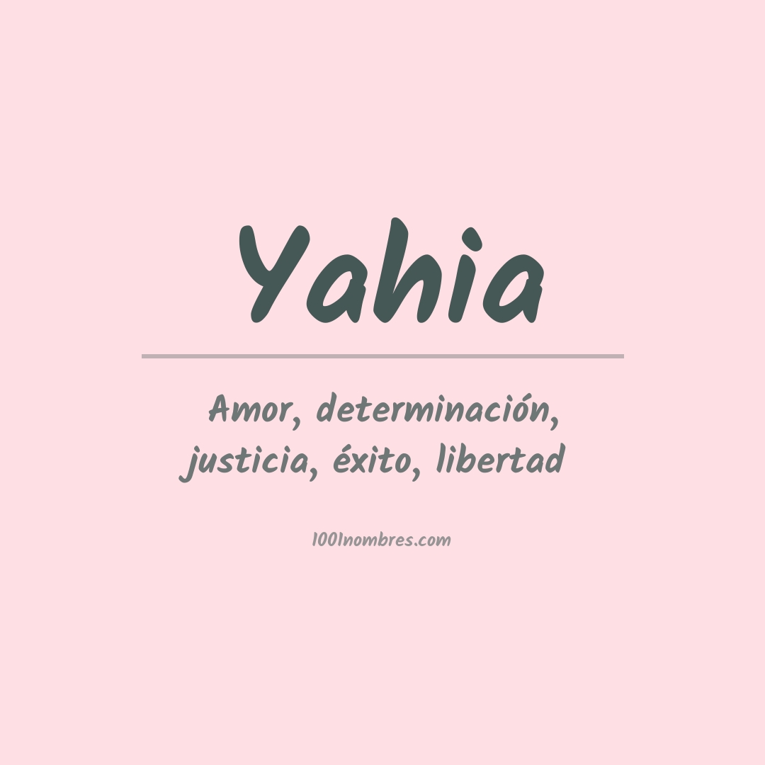 Significado del nombre Yahia