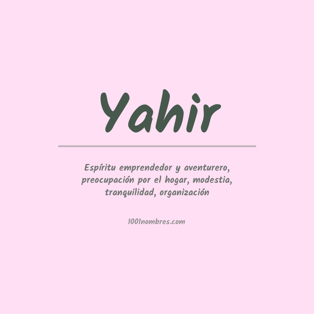 Significado del nombre Yahir