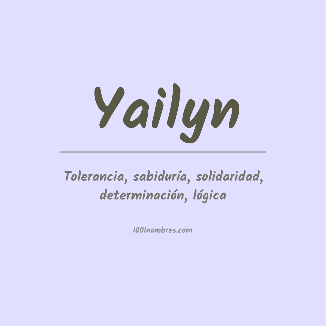 Significado del nombre Yailyn