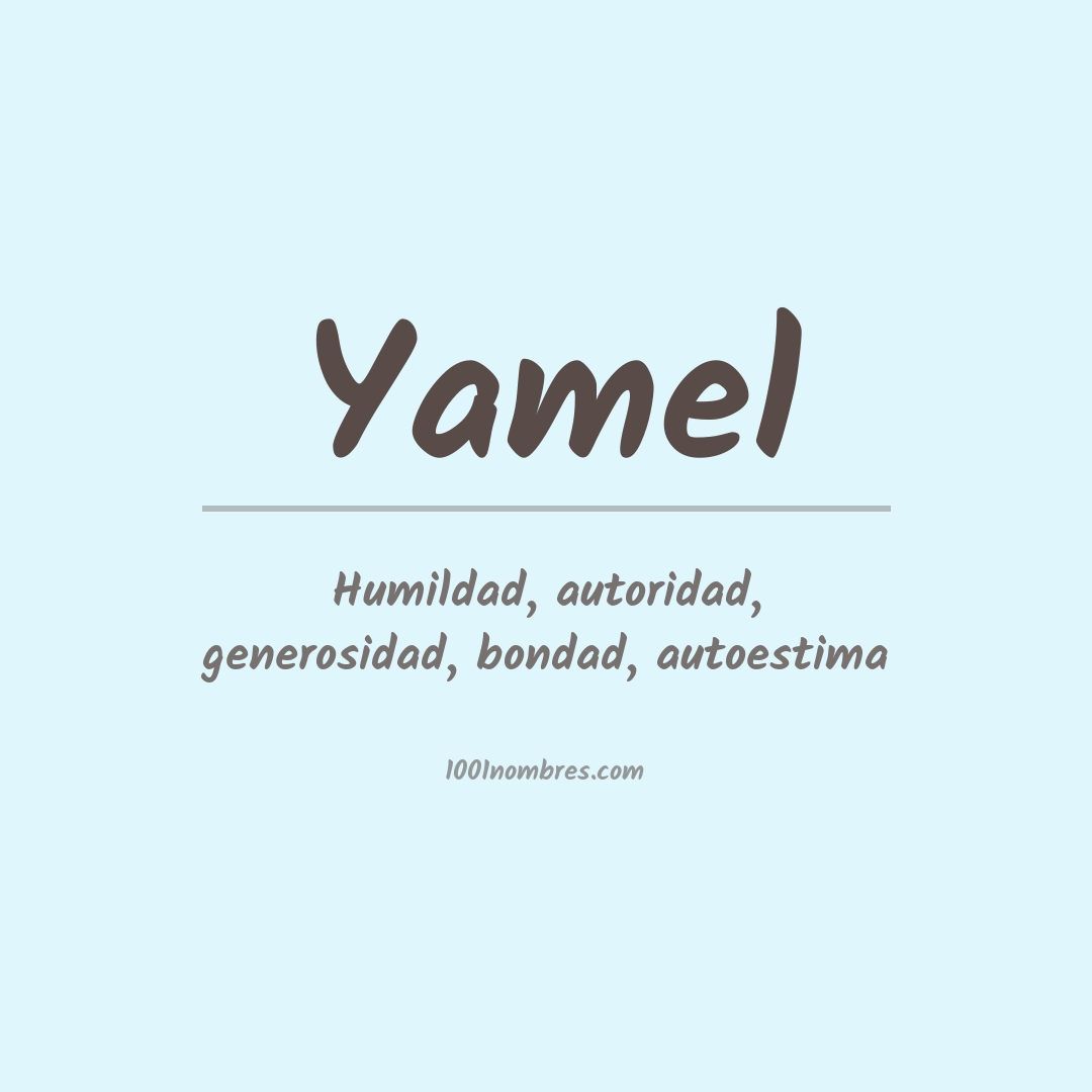 Significado del nombre Yamel