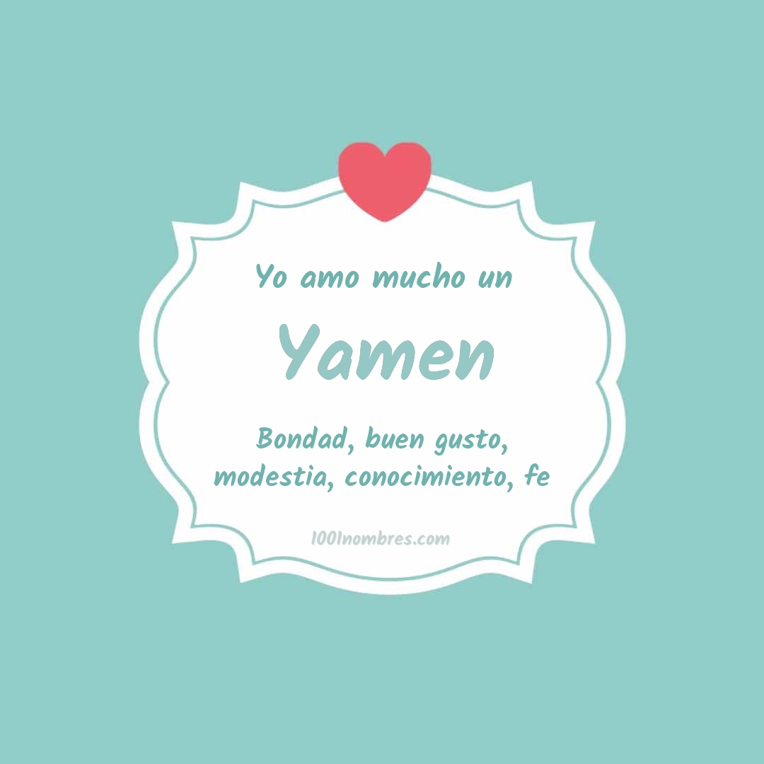 Yo amo mucho Yamen