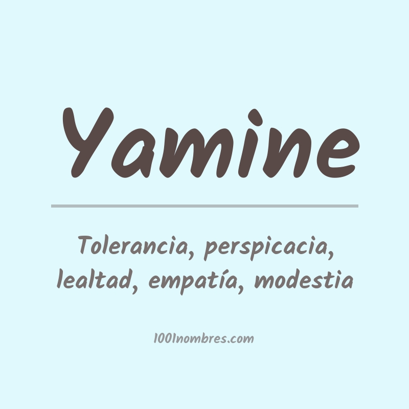 Significado del nombre Yamine Significado del nombre Yamine