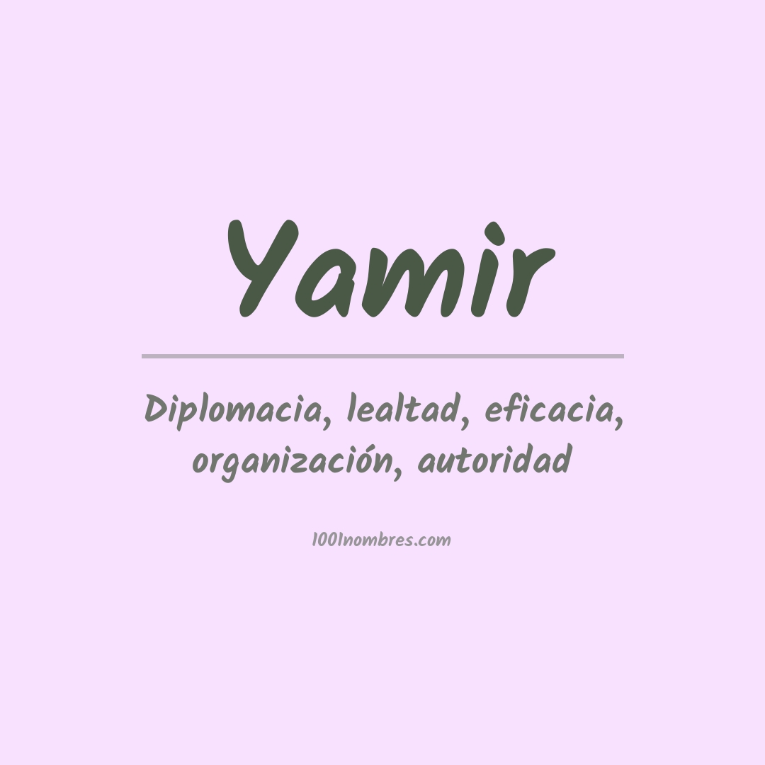 Significado del nombre Yamir