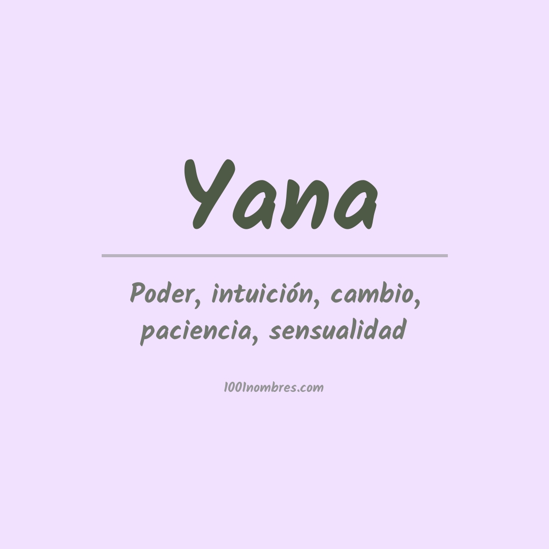 Significado del nombre Yana