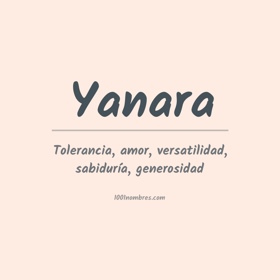 Significado del nombre Yanara