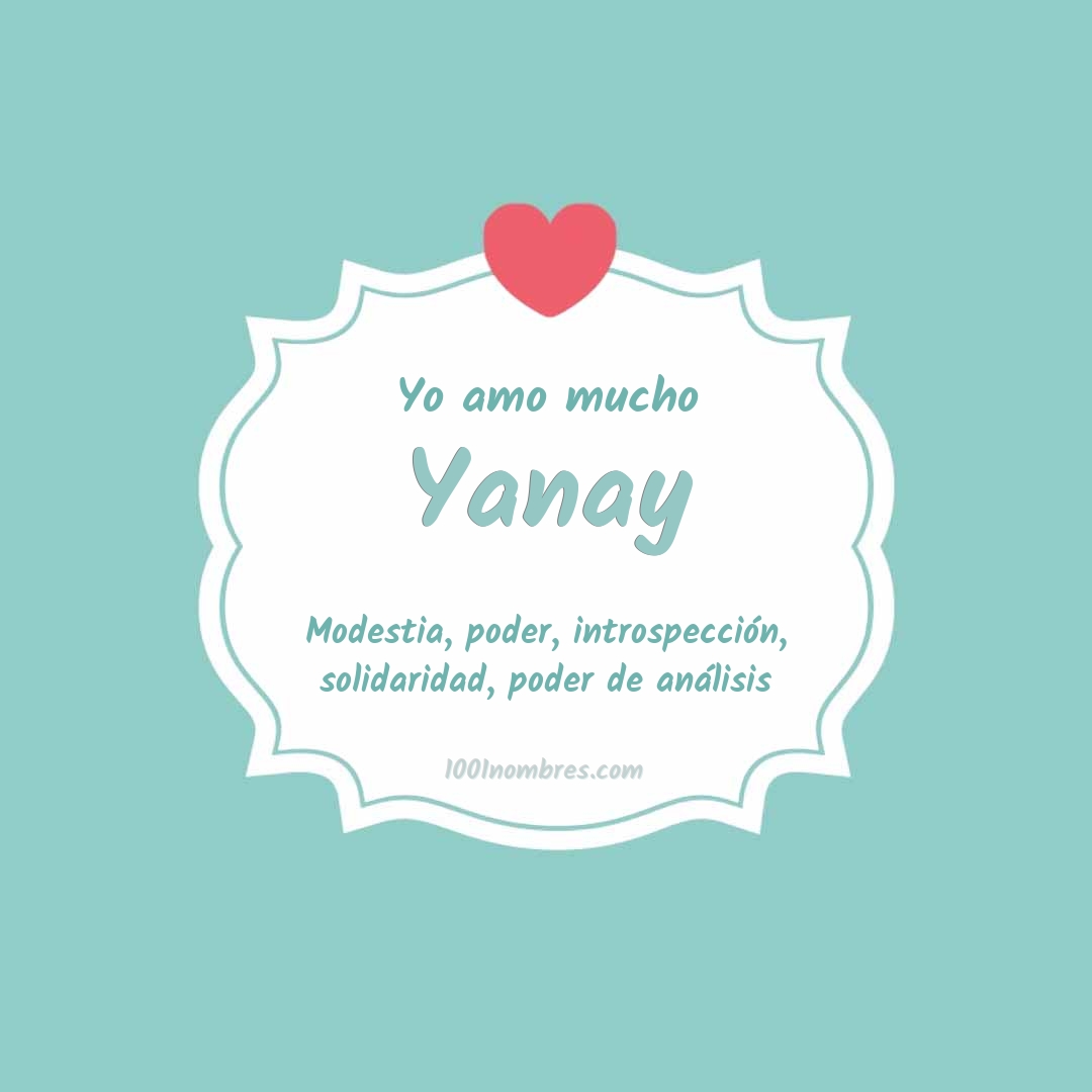 Yo amo mucho Yanay Yo amo mucho Yanay