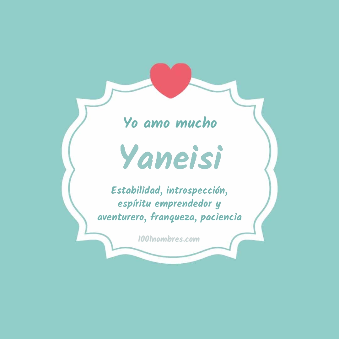 Yo amo mucho Yaneisi