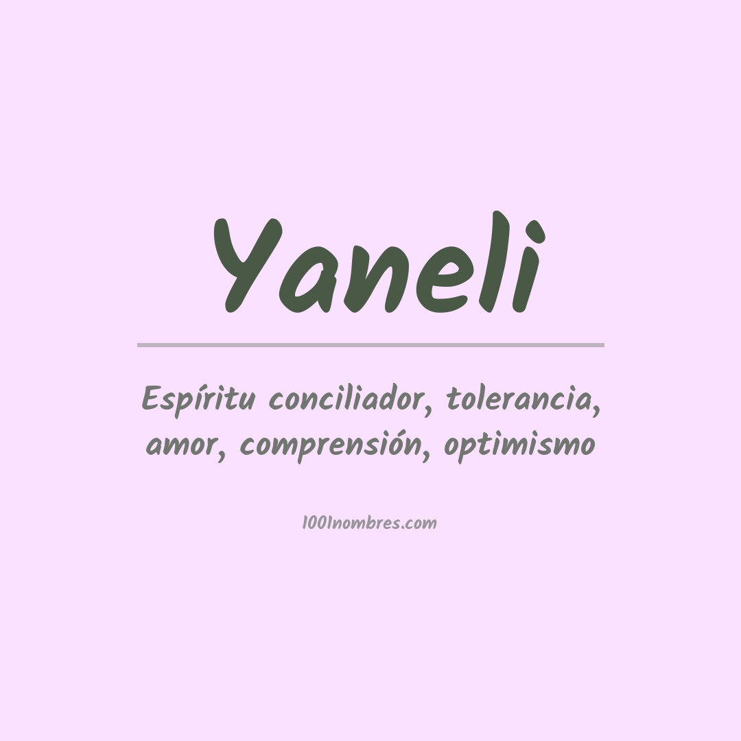 Significado del nombre Yaneli