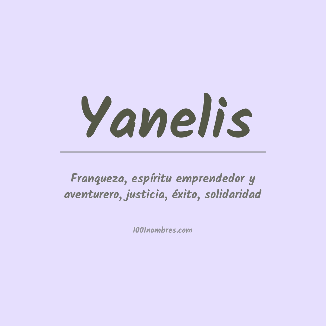 Significado del nombre Yanelis