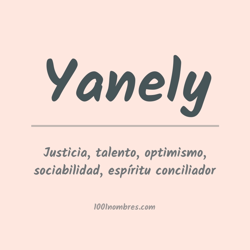 Significado del nombre Yanely