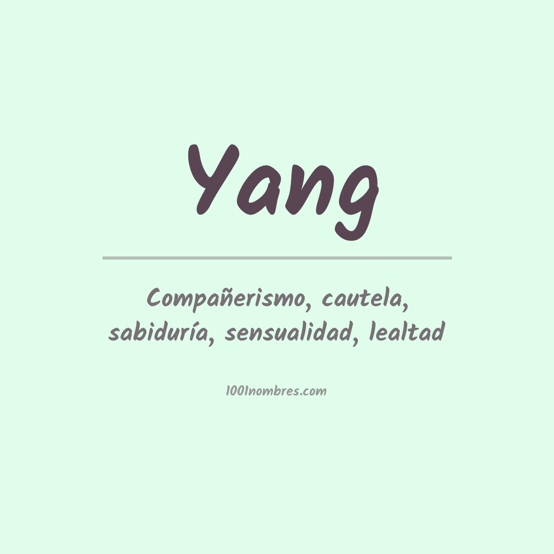 Significado del nombre Yang