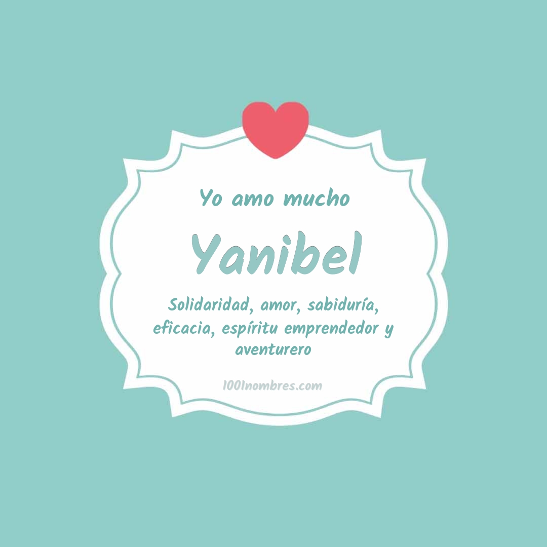 Yo amo mucho Yanibel