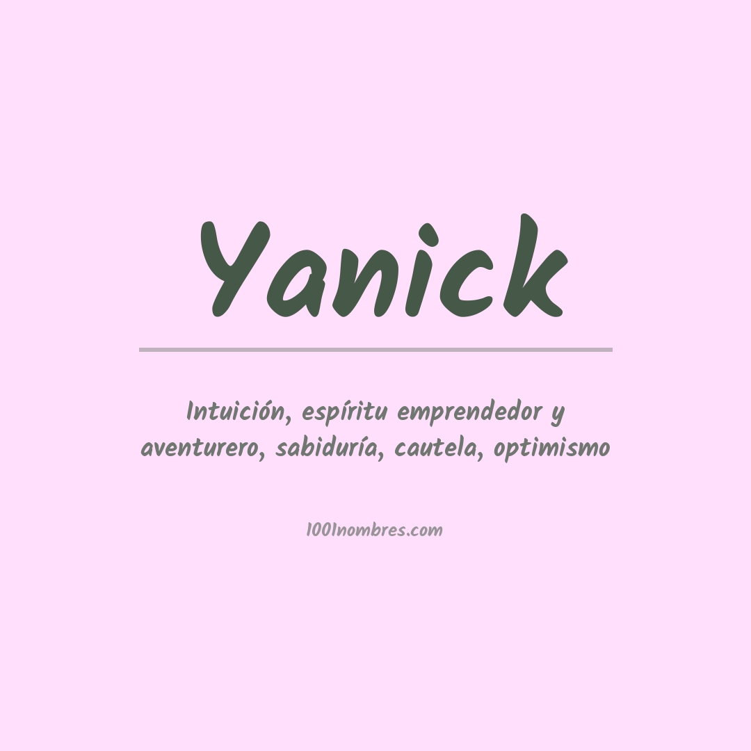 Significado del nombre Yanick