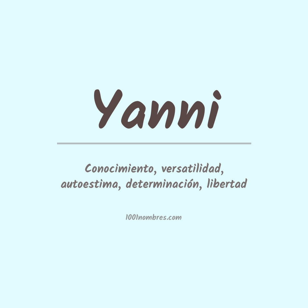 Significado del nombre Yanni