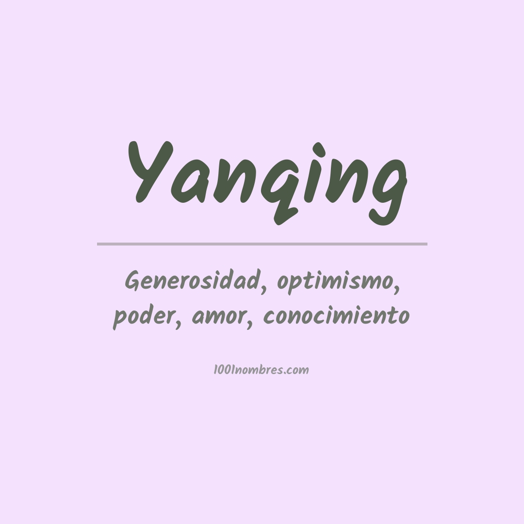 Significado del nombre Yanqing Significado del nombre Yanqing