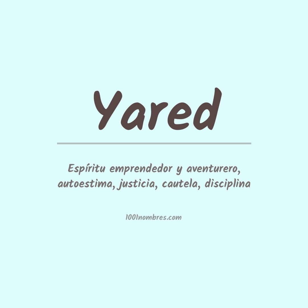 Significado del nombre Yared