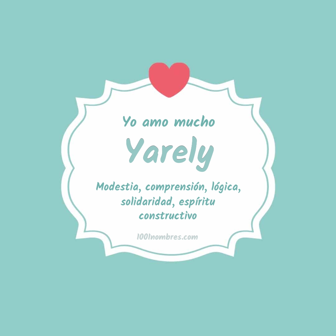 Yo amo mucho Yarely Yo amo mucho Yarely