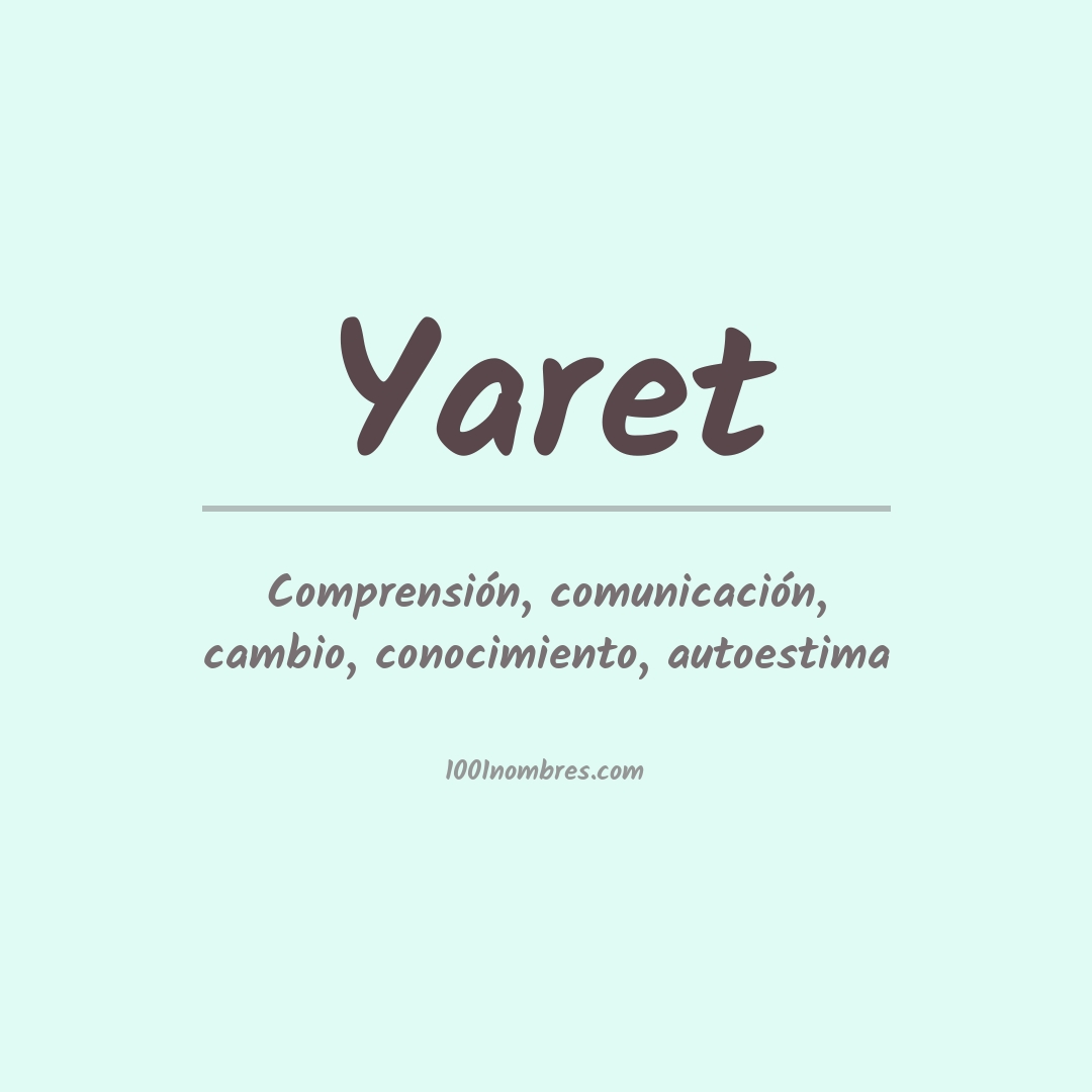 Significado del nombre Yaret