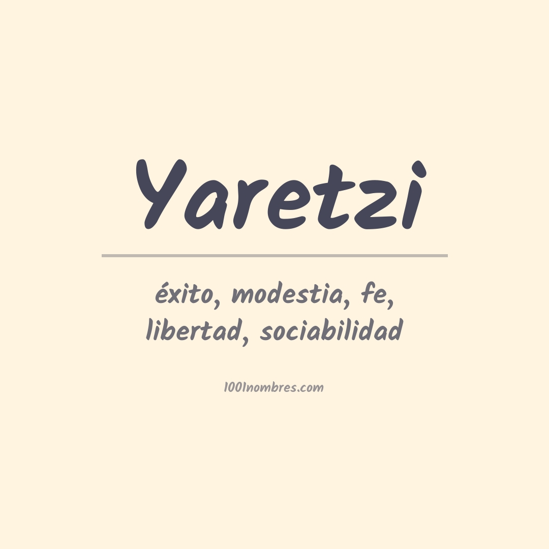 Significado del nombre Yaretzi