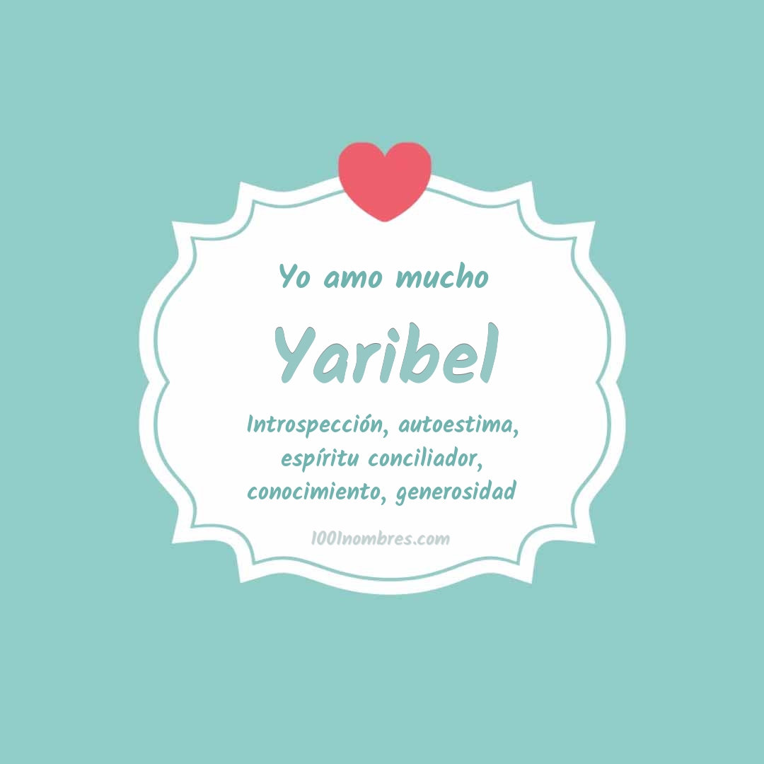 Yo amo mucho Yaribel Yo amo mucho Yaribel