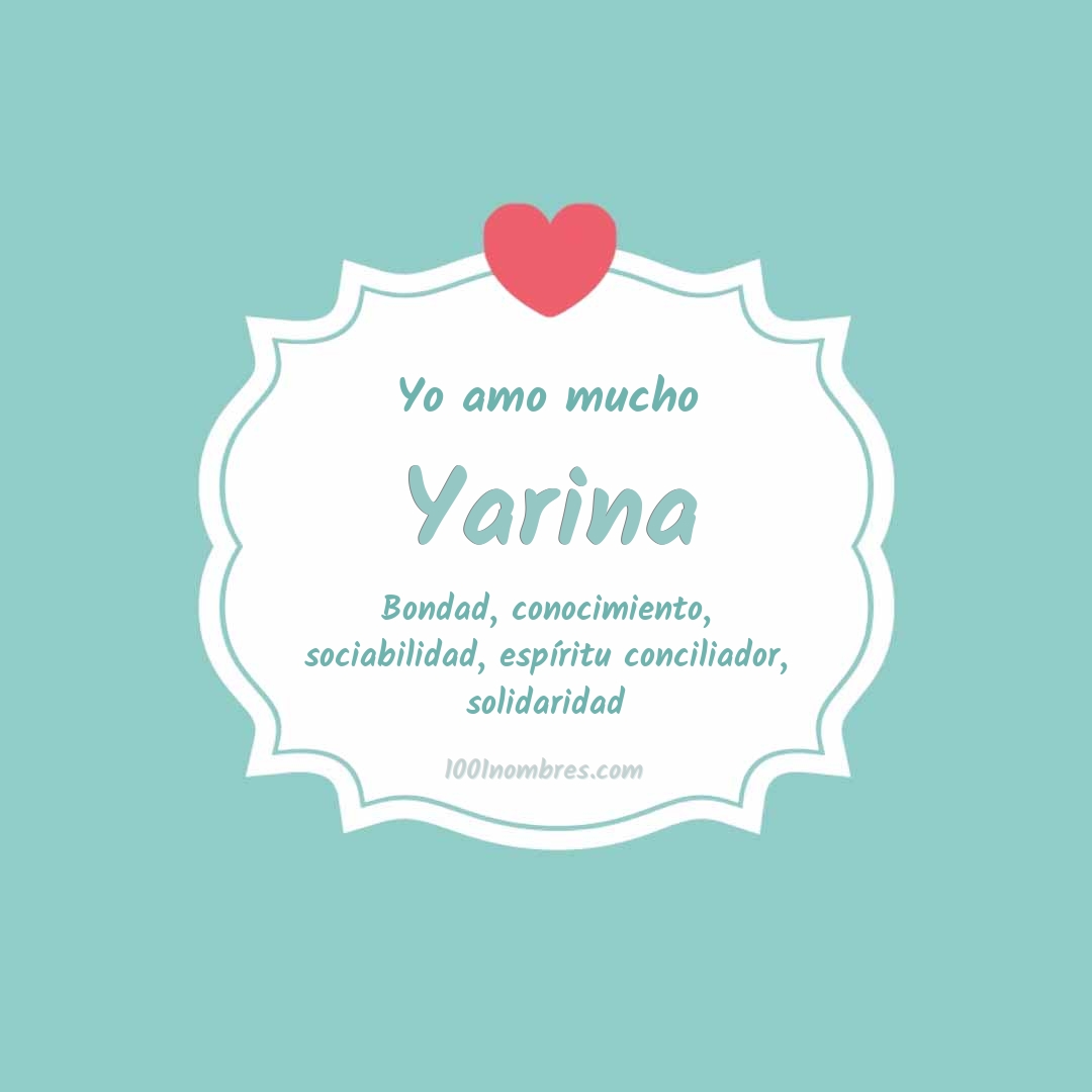 Yo amo mucho Yarina Yo amo mucho Yarina