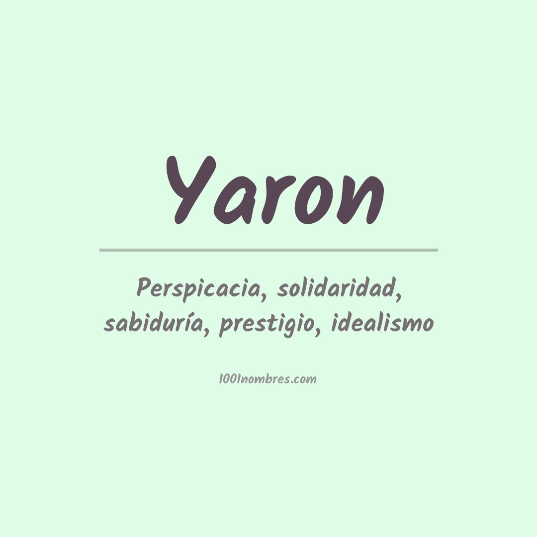 Significado del nombre Yaron