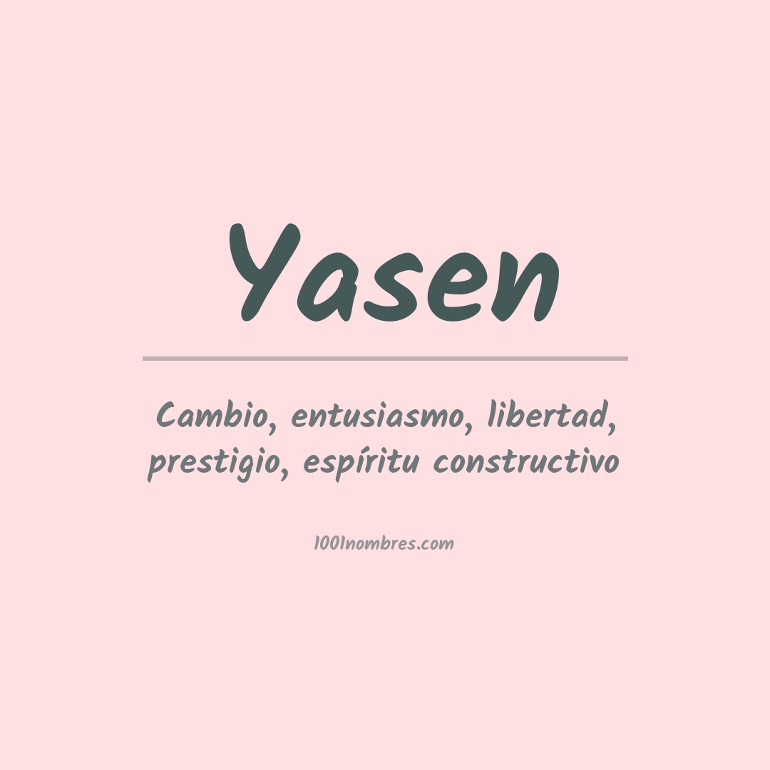 Significado del nombre Yasen