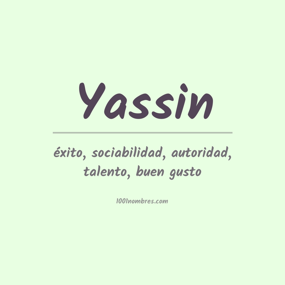 Significado del nombre Yassin