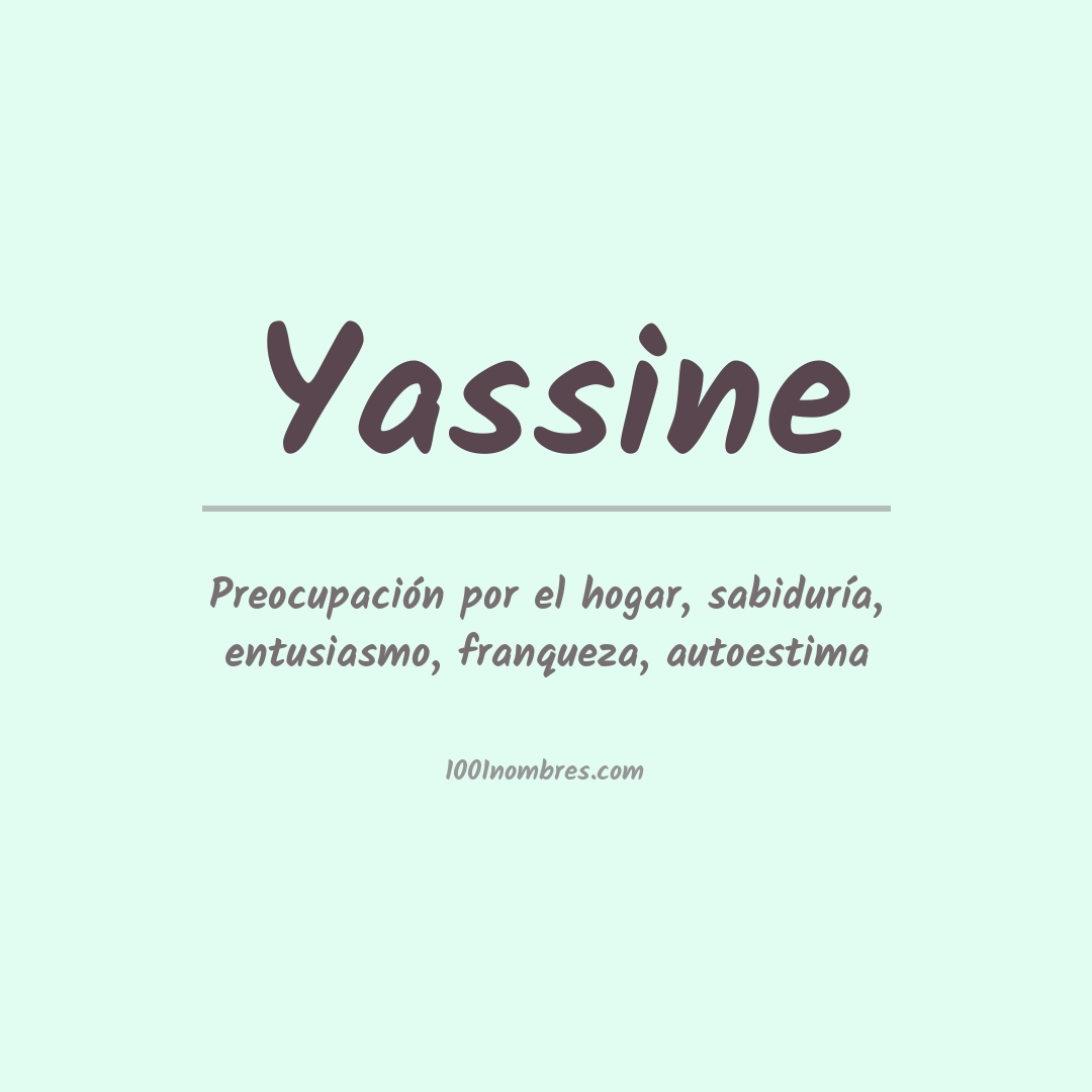 Significado del nombre Yassine