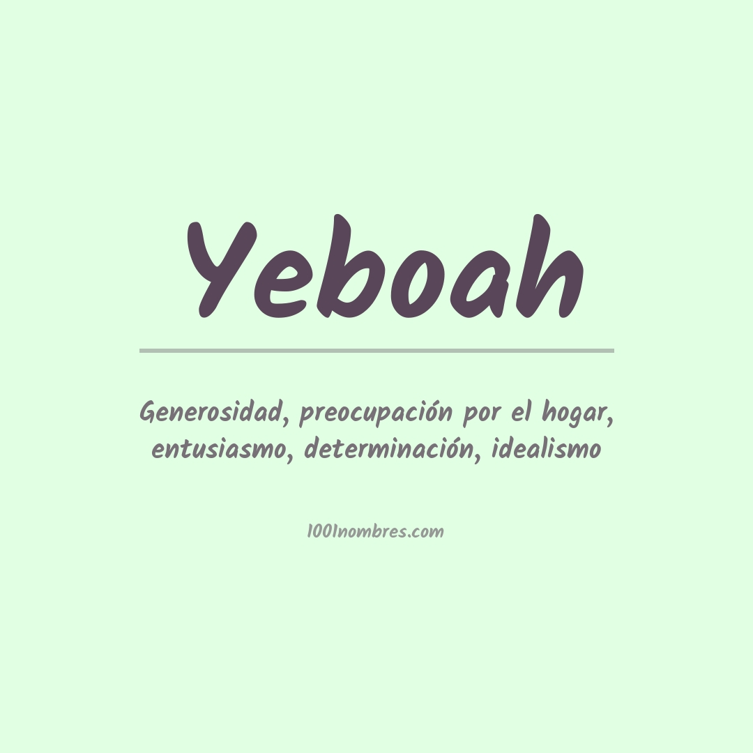 Significado del nombre Yeboah