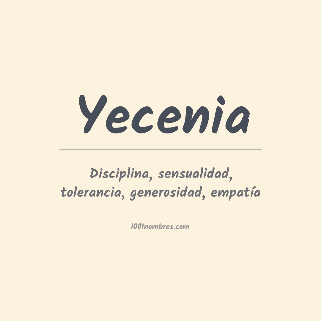 Significado del nombre Yecenia