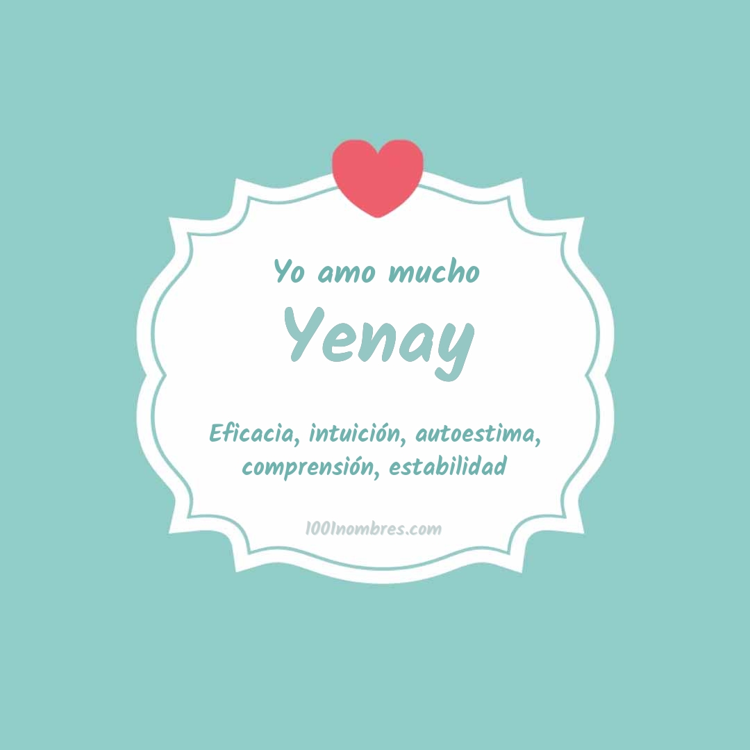 Yo amo mucho Yenay Yo amo mucho Yenay