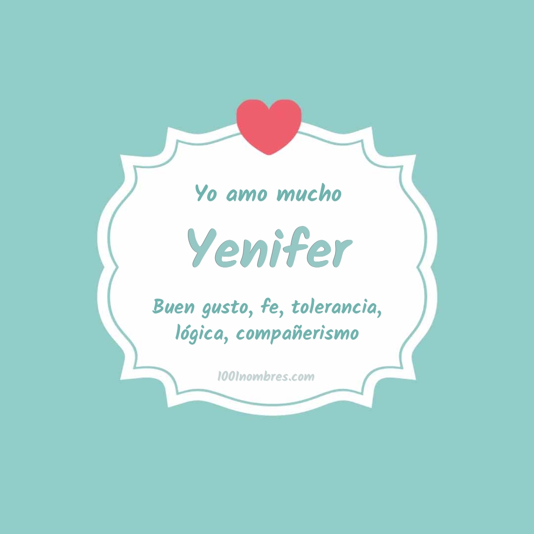 Yo amo mucho Yenifer