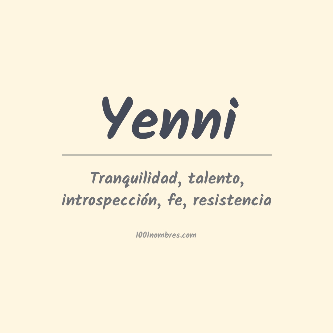 Significado del nombre Yenni