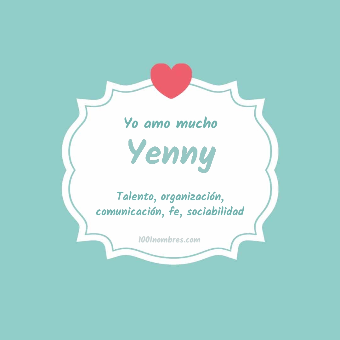 Yo amo mucho Yenny