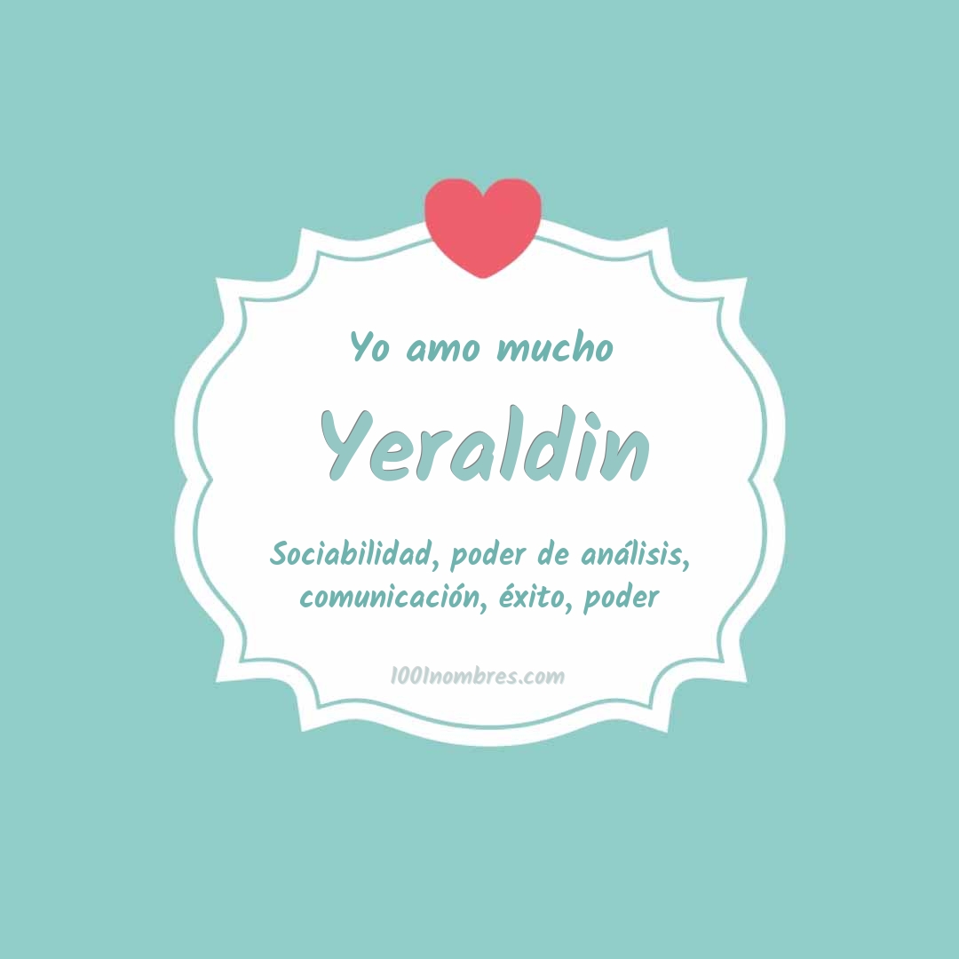 Yo amo mucho Yeraldin Yo amo mucho Yeraldin