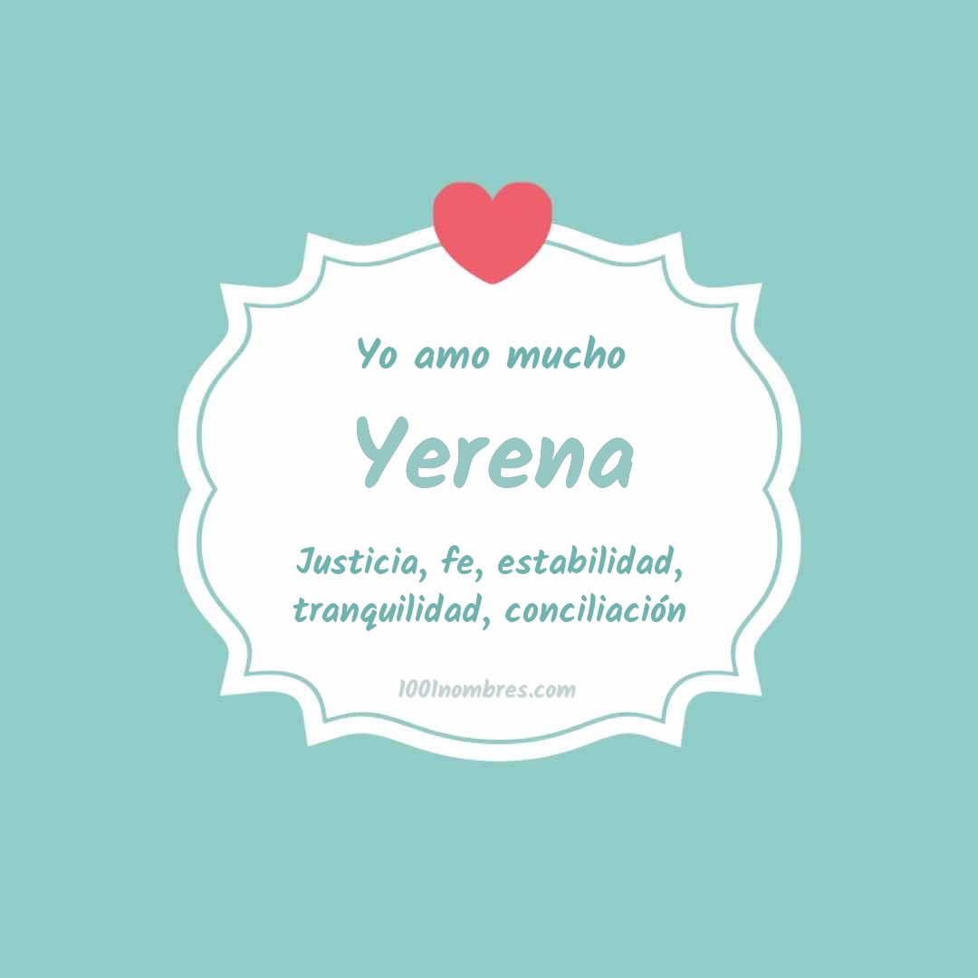 Yo amo mucho Yerena Yo amo mucho Yerena