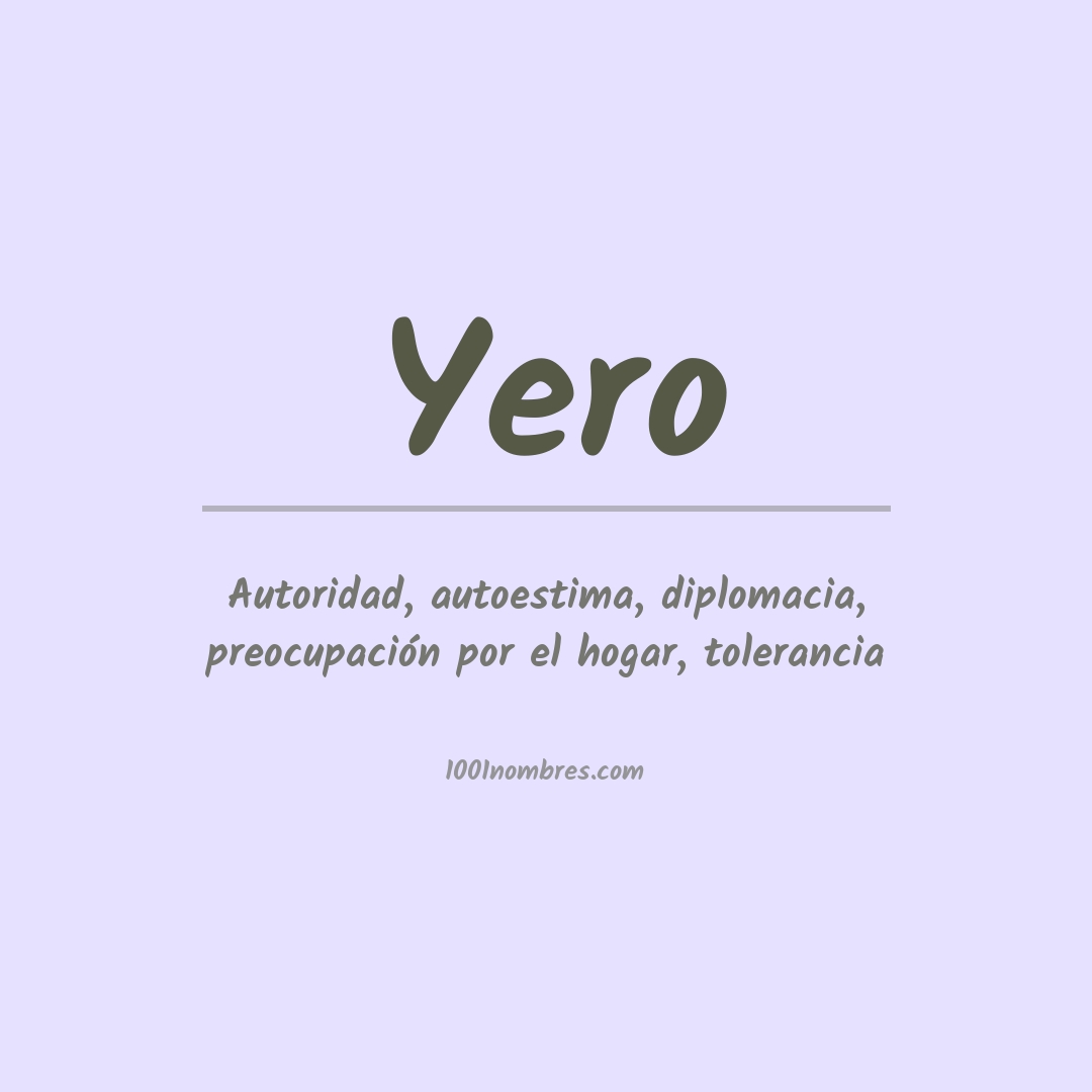 Significado del nombre Yero