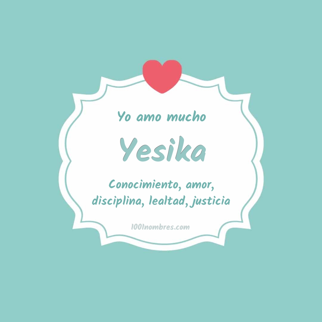 Yo amo mucho Yesika