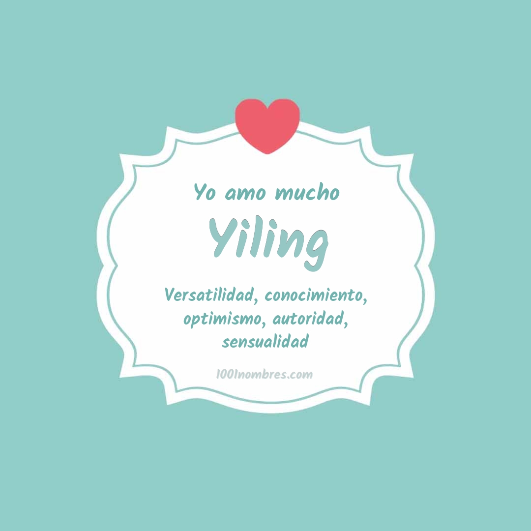 Yo amo mucho Yiling Yo amo mucho Yiling